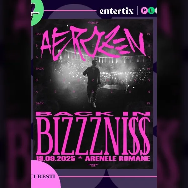Bilete Aerozen - BACK IN BIZZZNISS